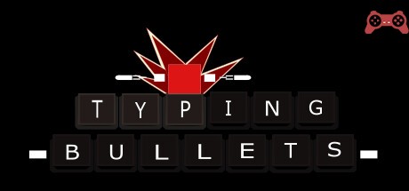 Typing Bullets System Requirements