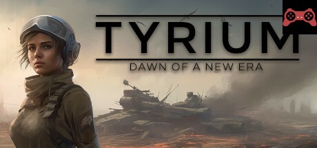 Tyrium - Dawn of a New Era System Requirements