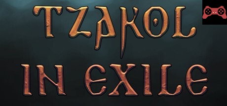 Tzakol in Exile System Requirements
