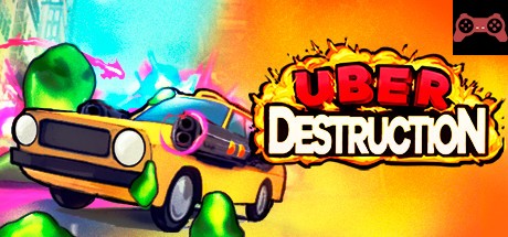 Uber Destruction System Requirements