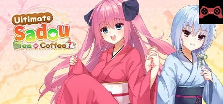 Ultimate Sadou- tea or coffee? System Requirements