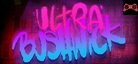 Ultra Bushwick System Requirements