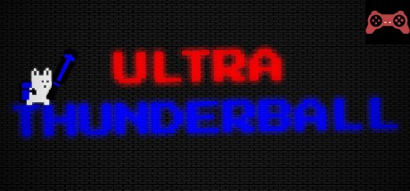 Ultra Thunderball System Requirements