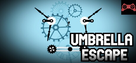 Umbrella Escape System Requirements