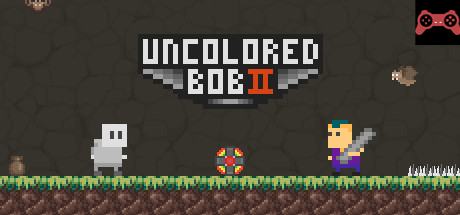 Uncolored Bob II System Requirements