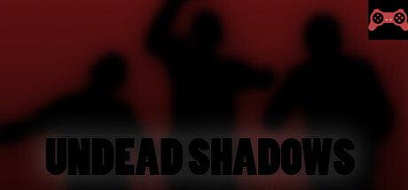 Undead Shadows System Requirements