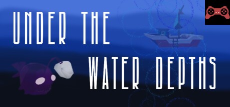Under the Water Depths System Requirements