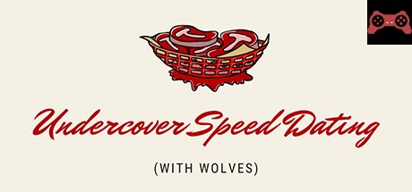 Undercover Speed Dating (with Wolves) System Requirements