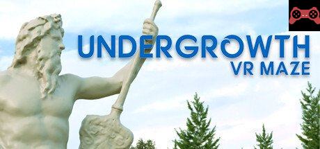 Undergrowth: VR Maze System Requirements