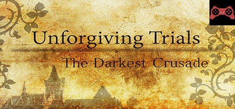 Unforgiving Trials: The Darkest Crusade System Requirements
