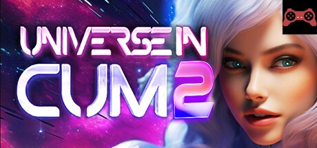 Universe in Cum 2 ? ? System Requirements