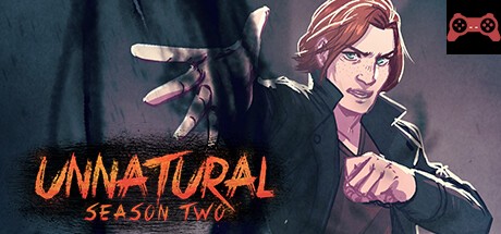 Unnatural Season Two System Requirements