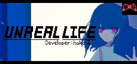 UNREAL LIFE System Requirements