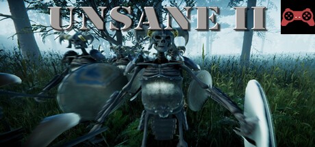UNSANE 2 System Requirements