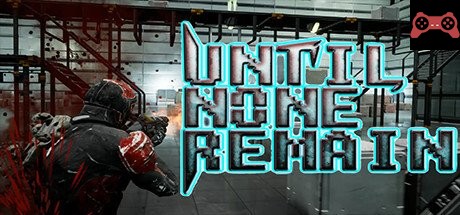 Until None Remain: Battle Royale PC Edition System Requirements