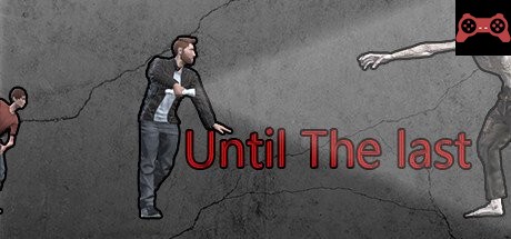Until the last System Requirements