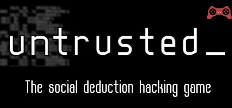 Untrusted System Requirements