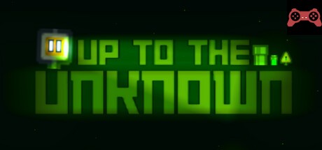 Up to the Unknown System Requirements
