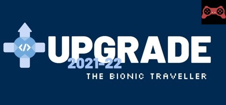 UPGRADE 2021-22 - Bionic Traveler System Requirements