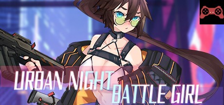 Urban Night Battle Girl System Requirements