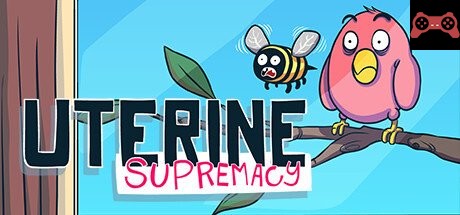 Uterine Supremacy System Requirements