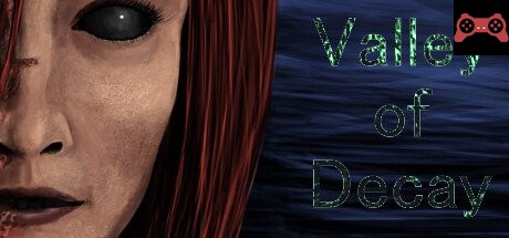 Valley of Decay System Requirements