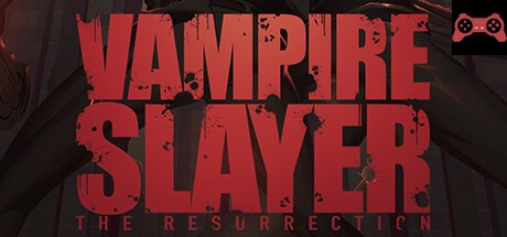 Vampire Slayer: The Resurrection System Requirements