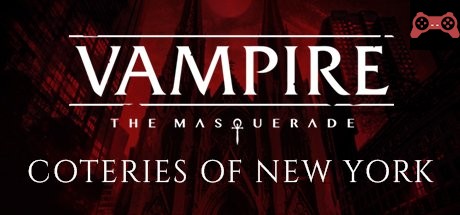 Vampire: The Masquerade - Coteries of New York System Requirements