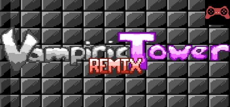 Vampiric Tower Remix System Requirements