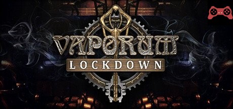 Vaporum: Lockdown System Requirements