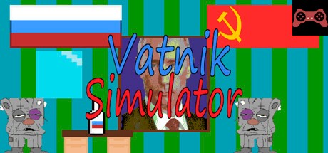 Vatnik Simulator - A Russian Patriot Game System Requirements