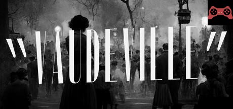 Vaudeville System Requirements