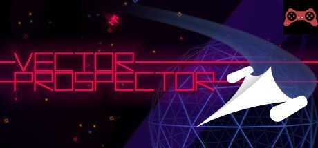 Vector Prospector System Requirements