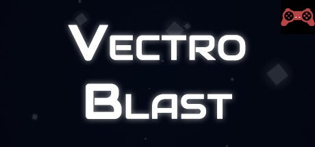 Vectro Blast System Requirements