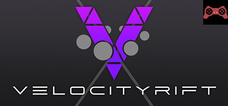 Velocity Rift System Requirements