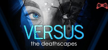 VERSUS: The Deathscapes System Requirements