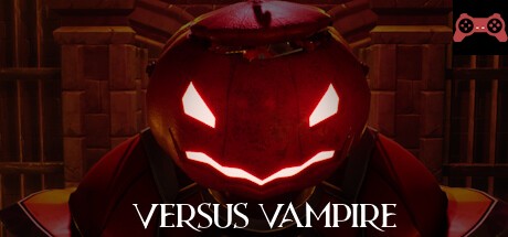 Versus Vampire System Requirements