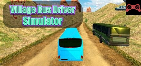 Village Bus Driver Simulator System Requirements