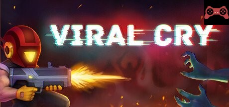 Viral Cry System Requirements