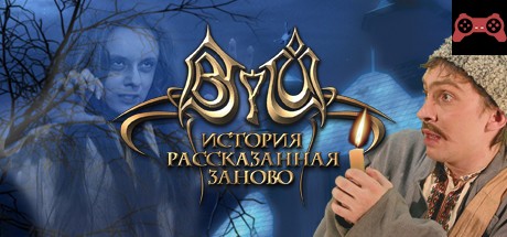 Viy: Retold Story System Requirements