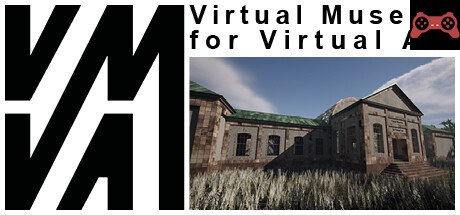 VMVA - Virtual Museum for Virtual Art System Requirements