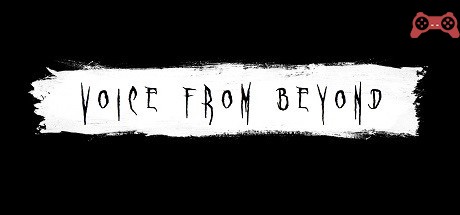 Voice from Beyond System Requirements