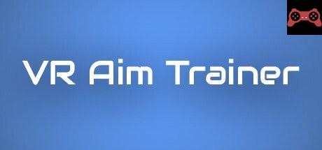 VR Aim Trainer System Requirements