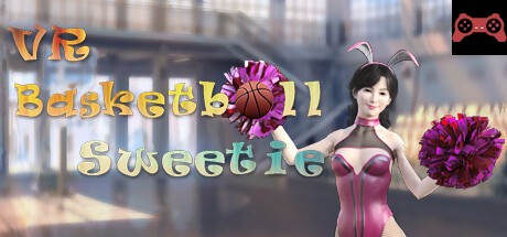 VR Basketball Sweetie System Requirements