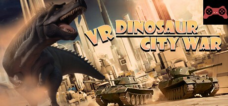 VR Dinosaur City War System Requirements