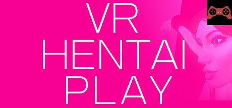 VR HENTAI PLAY System Requirements