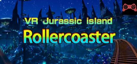 VR Jurassic island roller coaster System Requirements