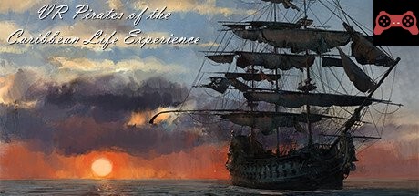 VR Pirates of the Caribbean Life Experience System Requirements