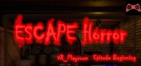 VR_PlayRoom : Episode Beginning (Escape Room - Horror) System Requirements