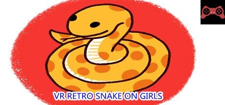 VR RETRO SNAKE ON GIRLS System Requirements